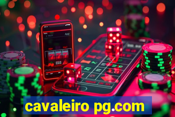 cavaleiro pg.com